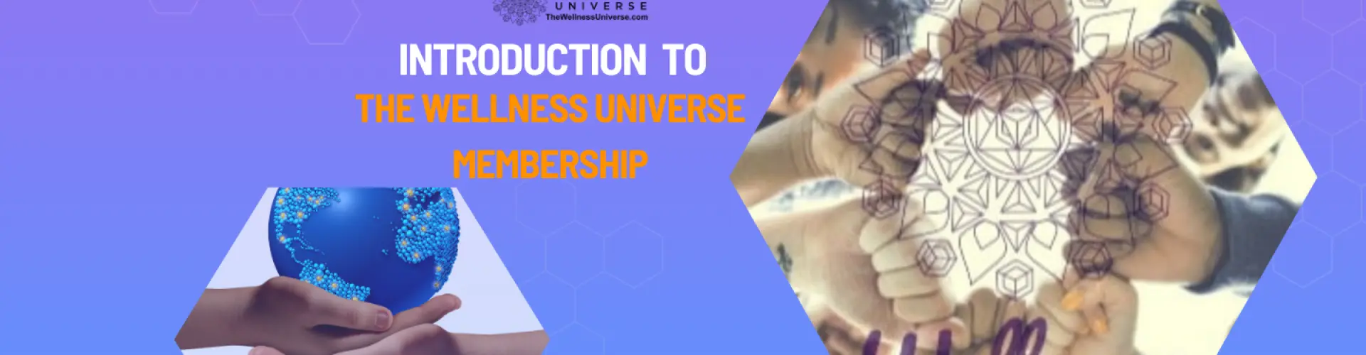 مقدمة لعضوية Wellness Universe - بدعوة VIP - Online Class by The Wellness Universe
